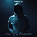Ish K - Now I'm a Stranger