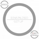 Denis Palesso - Get Up (Original Mix)