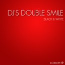 DJ's Double Smile - Minimal Black