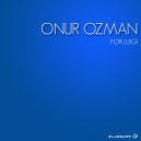 Onur Ozman - I Won't