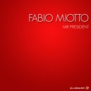 Fabio Miotto - Mr President