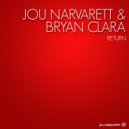Jou Narvarett & Bryan Clara - Return
