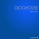 DlogHouse - Rain Way (Original Mix)