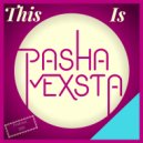 Pasha Mexsta - podcast 008 ()