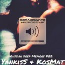 YankisS & KosMat - Russian Deep Memory - 02