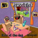 Plasticity - Tronald Dump