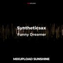 Syntheticsax - Funny Dreamer