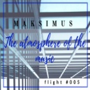 Maksimus - The atmosphere of the music #005
