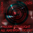 Maxim Aqualight - All Answers Kicked
