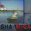 sasha miga - It`s Time To Go