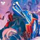 Mouse - In My Dreams (Original Mix)