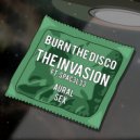 Burn The Disco & Spac3L33 - The Invasion (feat. Spac3L33)