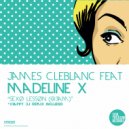James C.Leblanc & Madeline X - Sexø Lessøn (@3AM) (feat. Madeline X) (Ciappy DJ Remix)