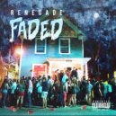 Renegade3shot - Faded