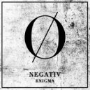 Negativ - Enigma (Original Mix)