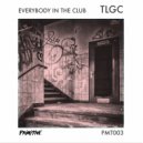 TLGC - Rock The Freaks (Original Mix)