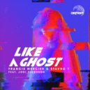 Francis Mercier & Stavro T & Jodi Ferguson - Like A Ghost (feat. Jodi Ferguson)