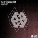 Dj John Garcia - Candy