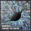 Vortecx - Chasing The Vortex