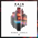 Romen Jewels & MC - Rain (feat. MC)