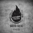 Kaizer The Dj - Benefits