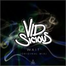 ViD Sicious - Wait