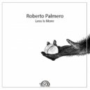 Roberto Palmero - Less Is More
