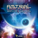 Astral Sense - Birth of a New Day