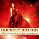 Michele McCain - Will You Still Love Me Tomorrow