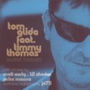 Tom Glide & Timmy Thomas & Mike Maurro - Sweet Heaven (feat. Timmy Thomas)