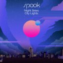 Spook - Night Skies City Lights (Original Mix)