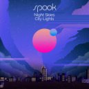 Spook - Night Skies City Lights