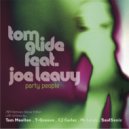 Joe Leavy & Tom Glide - Party People (Tom Moulton Remix)