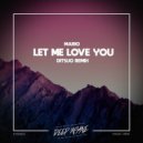 Mario - Let Me Love You (DITSUO Remix)