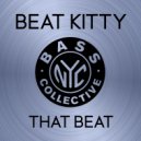 Beat Kitty - That Beat