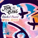 Join the Gang & Rachel Pearl - Young Lovers (feat. Rachel Pearl)