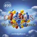 DJ GELIUS - My World of Trance #499 (29.04.2018) MWOT 499