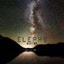 Elepho - Milky Way (Original Mix)