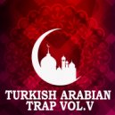 Arabian Trap - Forget About Us