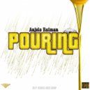 Anjelo Raiman & Anjelo Raiman - Pouring (feat. Anjelo Raiman)