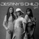 Destiny\'s Child - Girl (Casual Connection Rework)