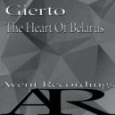 Gierto - The Heart Of Belarus (Original Mix)