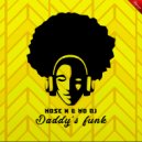 Mose N & MD Dj - Daddy's funk