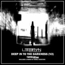 Lee Bryan DJ - Deep Into The Darkness