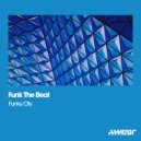 Funk The Beat - Funky City