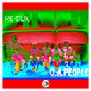 Re-Dux - O.A.People