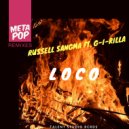 Russell Sangma & G-Rilla - Loco