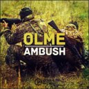 OLME - Ambush