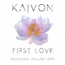 Kaivon & Pauline Herr - First Love (feat. Pauline Herr)