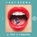 Tony Brøwn - FreakyBish (Original Mix)